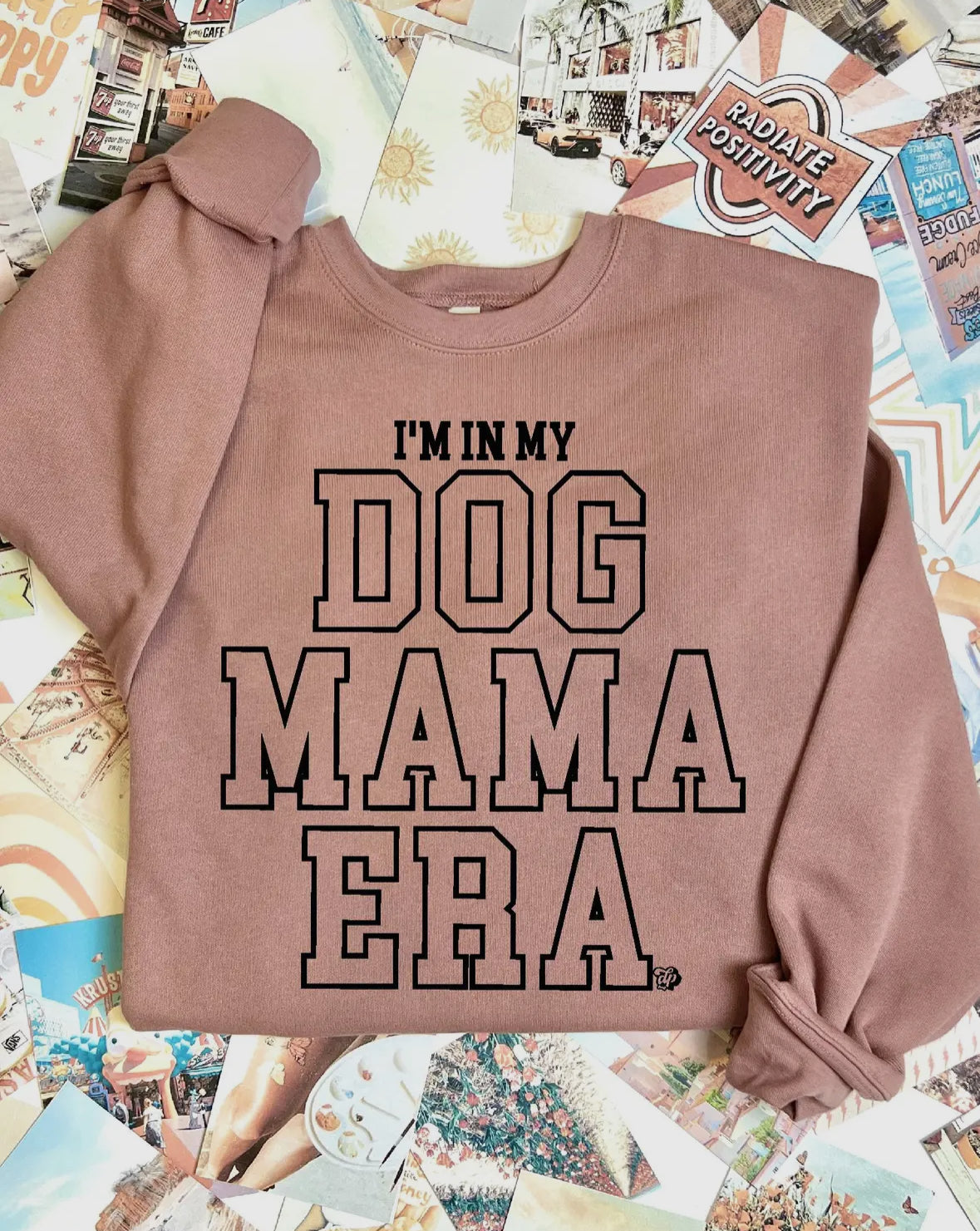 In My Dog Mama Era Sweatshirt