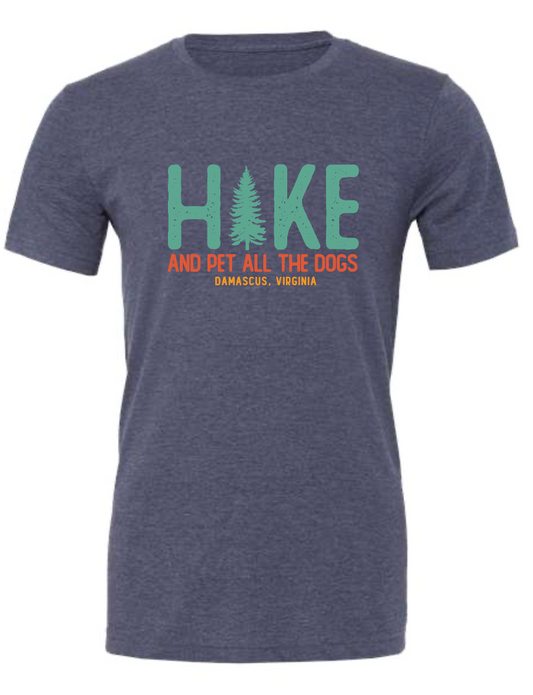 Shirt - Hike & Pet All The Dogs